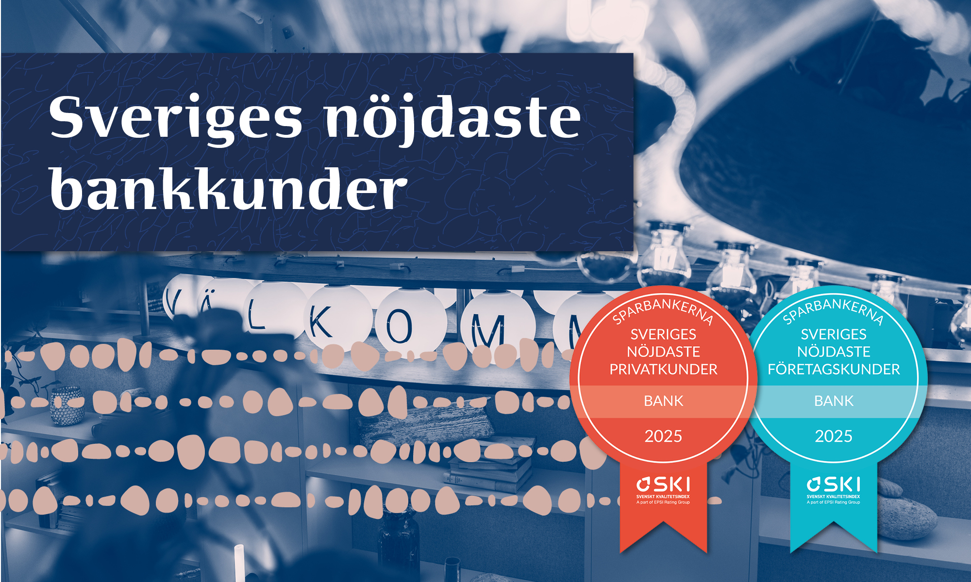 Grafik: två medaljer med budskapet Sveriges nöjdaste bankkunder